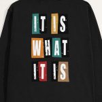 It Is What It Is