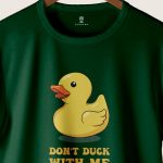 Do Not Duck Me