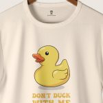 Do Not Duck Me