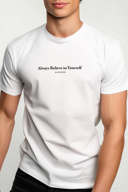 Always Believe In Yourself