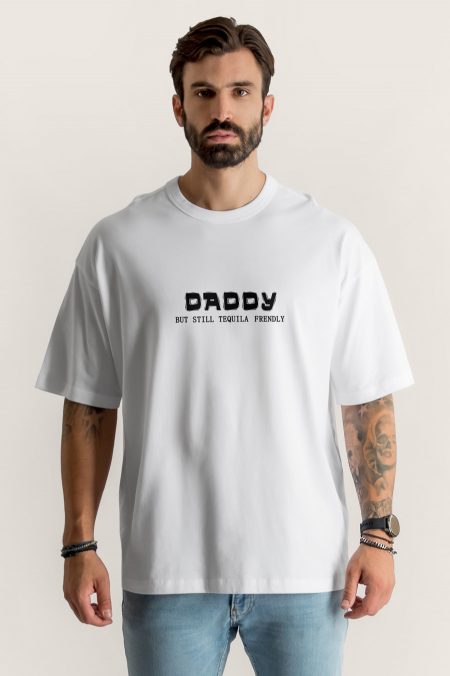 Daddy But Still Tequila Friendly, Oversized