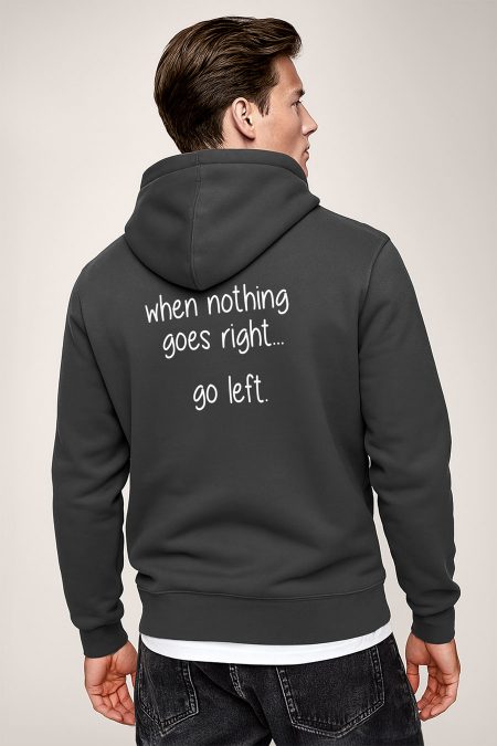 When Nothing Go Right Go Left