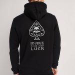 Make Your Own Luck