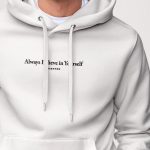 Always Believe In Yourself