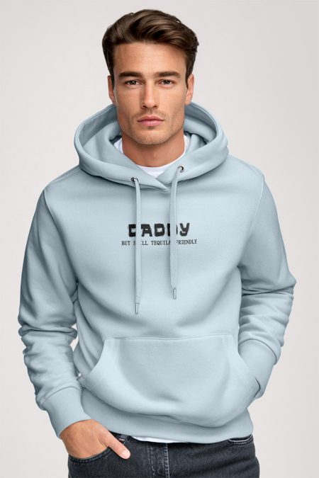 Daddy But Still Tequila Friendly
